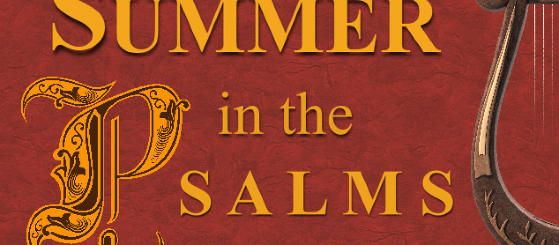 WEB_-_Summer_in_the_Psalms_-_Psalm_110